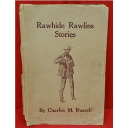 C.M. Russell, Rawhide Rawlins, 1st ed., 2nd printing, cover worn and detached from book, otherwise g
