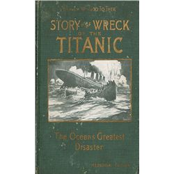 Story of the Wreck of the Titanic