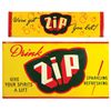 Image 1 : Soda fountain signs (2), "Drink Zip" & "We've got Zip you bet!", both litho on embossed metal, both 