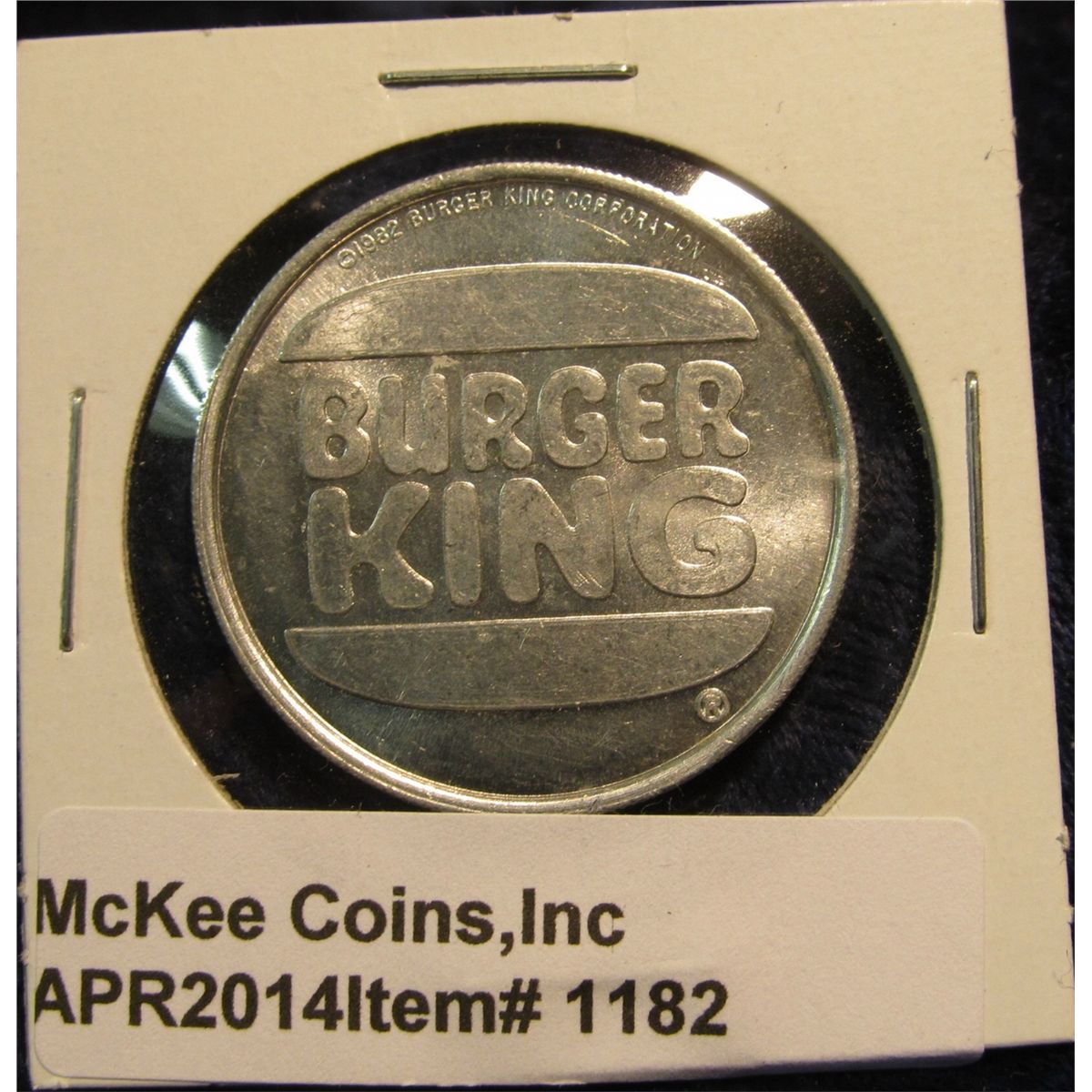 1182. 1982 Burger King Free Breakfast Beverage token – this token