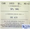 Image 3 : Canada - $1.00 - 1953 - SF; SWL - ICCS - MS-63