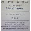 Image 3 : Canada - 5 Cents - 1909 - Pointed Leaves - ICCS -EF-40