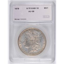 1878 8TF MORGAN DOLLAR SEGS AU-58 (VAM-16)