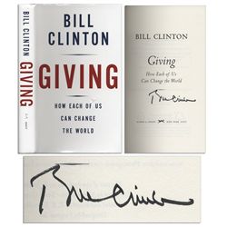 Bill Clinton Signed First Edition of ''Giving: How Each of Us Can Change The World''