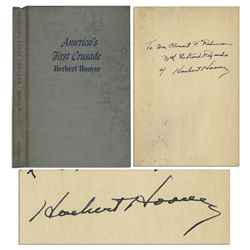 Herbert Hoover Signed First Printing of ''America's First Crusade''