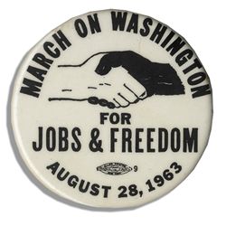 Pin From Civil Rights Landmark March on Washington -- Where Martin Luther King Delivered His Great '