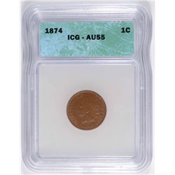1874 INDIAN HEAD CENT, ICG AU-55 NICE!