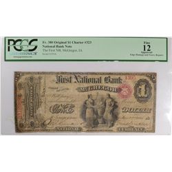 1865 $1 NATIONAL MCGEROR, IA #323 PCGS 12 APPARENT