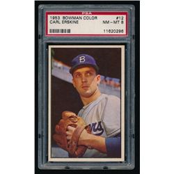 1953 Bowman Color #12 Carl Erskine (PSA 8)