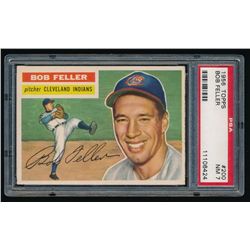 1956 Topps #200 Bob Feller (PSA 7)