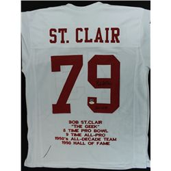 Bob St. Clair Signed 49ers Stat Jersey Inscribed "HOF 1990" (JSA COA & GTSM)