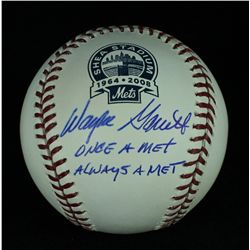 Wayne Garrett Signed OML Baseball Inscribed "Once A Met Always A Met" (Real Deal COA)