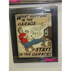 What Happens in the Garage Stays in the Garage