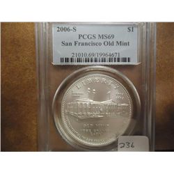 2006-S SAN FRANCISCO OLD MINT SILVER $ PCGS MS69