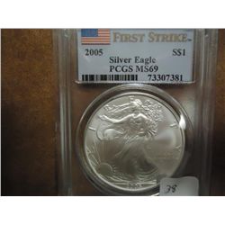 2005 AMERICAN SILVER EAGLE PCGS MS69 1ST STRIKE