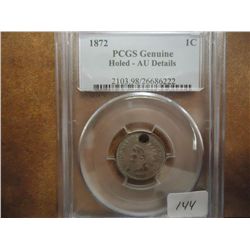 1872 INDIAN HEAD CENT KEY DATE PCGS AU DETAILS