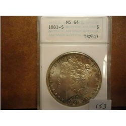 1881-S MORGAN SILVER DOLLAR ANA MS64