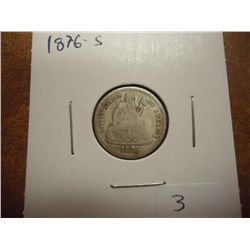 1876-S SEATED LIBERTY DIME (FINE)