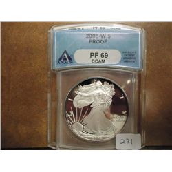 2006-W AMERICAN SILVER EAGLE ANACS PF69 DCAM