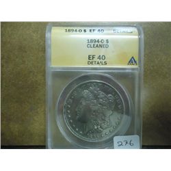 1894-O MORGAN SILVER DOLLAR ANACS (EF 40 DETAILS)