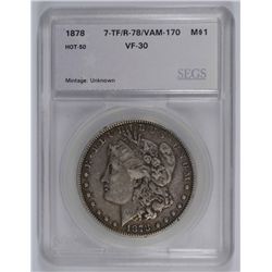 1878 7TF REV OF 78 MORGAN DOLLAR SEGS VF-30 (VAM-170)