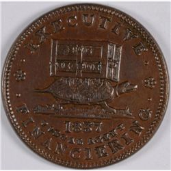 1837 FISCAL AGENT TOKEN, AU " FOLLOW IN THE STEPS OF MY PREDECESSOR" HARD TIMES