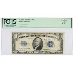 1934-D $10 SILVER CERTIFICATE PCGS 30