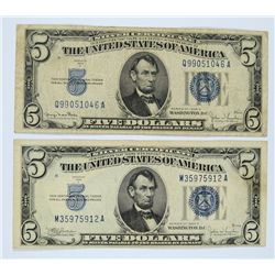(2) 1934 $5 SILVER CERTIFICATES