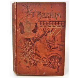 1891 "LIFE OF P.T. BARNUM" HARDCOVER BOOK