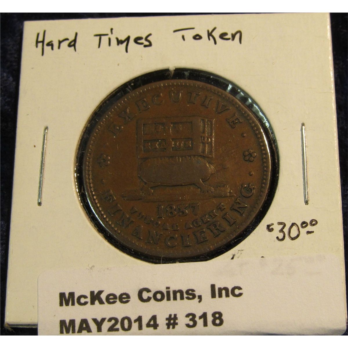 318. Hard Times Token. 