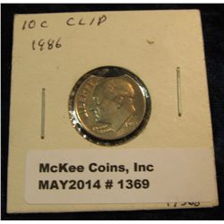 1369. 1986 P Roosevelt Dime Mint Error with clipped Planchet.