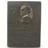 Image 1 : 1901 "THE AUTHENTIC LIFE OF WILLIAM MCKINLEY" BOOK