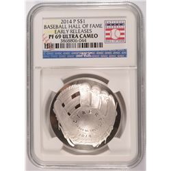2014 BASEBALL HALL OF FAME SILVER DOLLAR, NGC PROOF-69 EARLY RELEASE!!  WOW!!