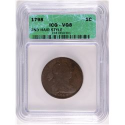 1798 LARGE CENT (2ND HAIR STYLE) ICG VG-8