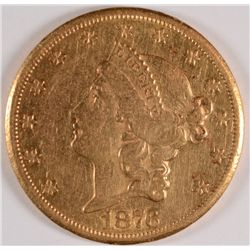 1876-CC $20.00 GOLD LIBERTY, XF/AU NICE COIN! VERY HIGH DEMAND! RARE!!