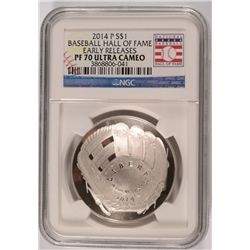 2014 BASEBALL HALL OF FAME SILVER DOLLAR, NGC PROOF-70 EARLY RELEASE!!  WOW!!