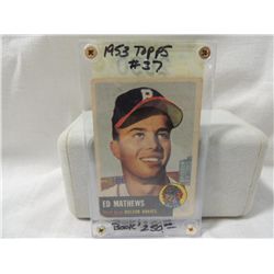 1953 TOPPS #37 BASEBALL PLAYER CARD ED MATHEWS