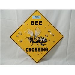 BEE CROSSING METAL SIGN