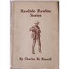 Image 1 : Russell, Charles M., Rawhide Rawlins Stories, 1921, 4th print, Very good to fine condition, no writi