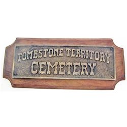 TOMBSTONE TERRITORY CEMETERY BRASS WALL PLAQUE