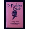 Image 2 : The Frontier Trails by Col. Homer W. Wheeler 1923