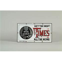 ANTIQUE PORCELAIN SIGN ADVERTISING "THE TIMES".
