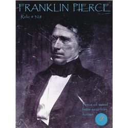 Franklin Pierce Relic Photo with Authentic Piece of Wood From Near His Home