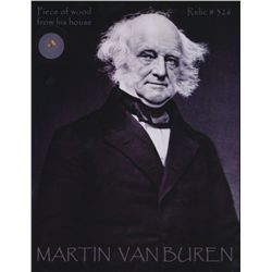 Martin Van Buren Relic Photo with Authentic Piece of Wood From His House