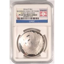 2014 BASEBALL HALL OF FAME SILVER DOLLAR, NGC PROOF-69 EARLY RELEASE!!  WOW!!