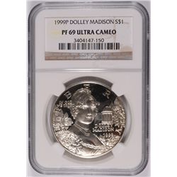 1999 DOLLEY MADISON COMMEMORATIVE DOLLAR NGC PF-69 ULTRA CAMEO