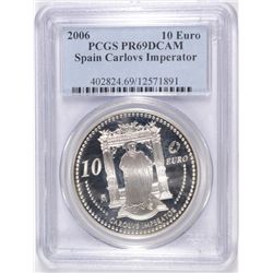 2006 10 EURO SPAIN CARLOVS IMPERATOR PCGS PR-69 DCAM