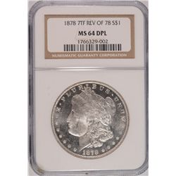 1878 (7TF REV OF 78) MORGAN DOLLAR NGC MS-64 DPL