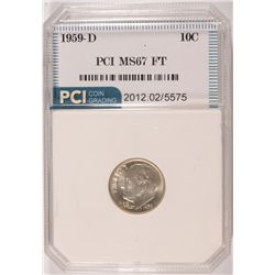 1959-D ROOSEVELT DIME, PCI MS-67 FULL TORCH RARE!!