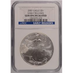 2007 SILVER AMERICAN EAGLE NGC GEM UNC (EARLY RELASE)